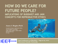 How Do We Care For Future People?  Buddhist and Jain Ideas for Reproductive Ethics (Part 1)
